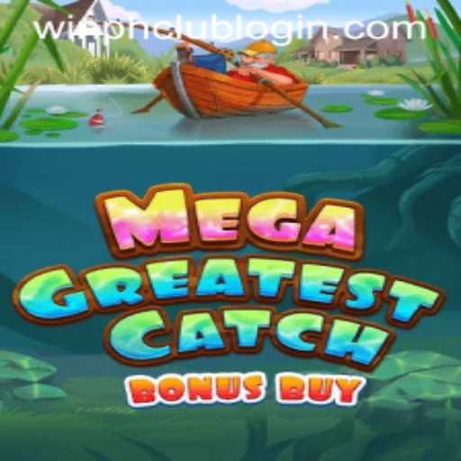 MegaGreatestCatchBonusBuy: Exploring the Thrilling New Addition to the Gaming World