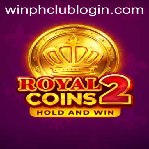 Exploring RoyalCoins2: A New Era of Gaming with WINPH.COM
