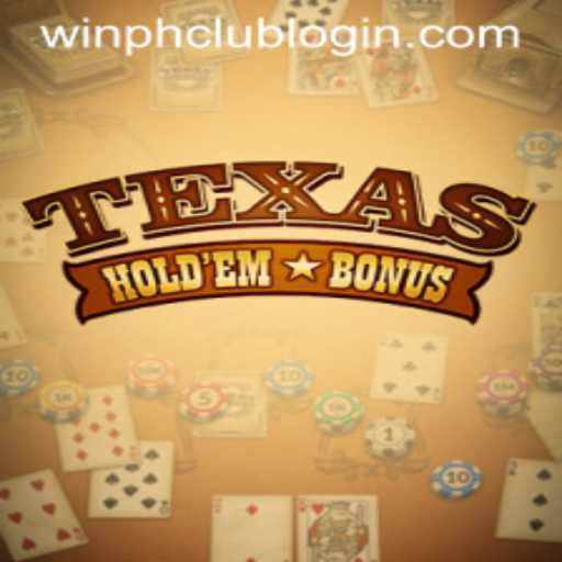 Understanding Texas Hold'em Bonus: A Comprehensive Guide Inspired by WINPH.COM